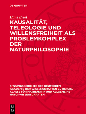 cover image of Kausalität, Teleologie und Willensfreiheit als Problemkomplex der Naturphilosophie